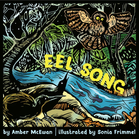 EEL SONG by Amber McEwan | illustrated by Sonia Frimmel