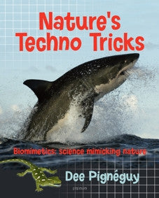 Nature's Techno Tricks